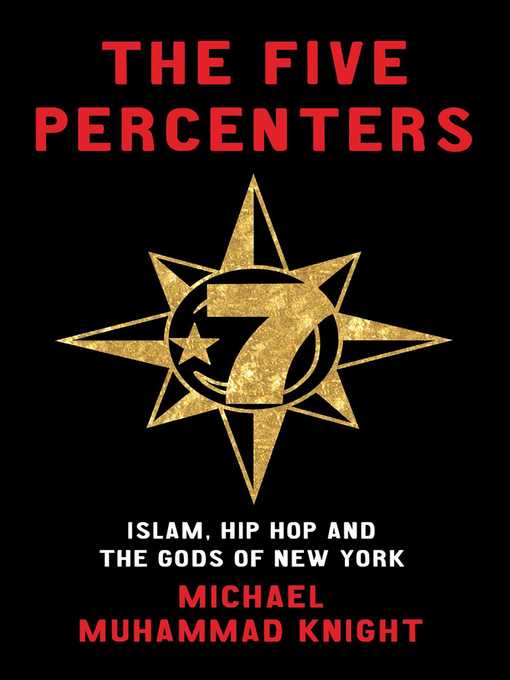 Title details for The Five Percenters by Michael Muhammad Knight - Wait list
